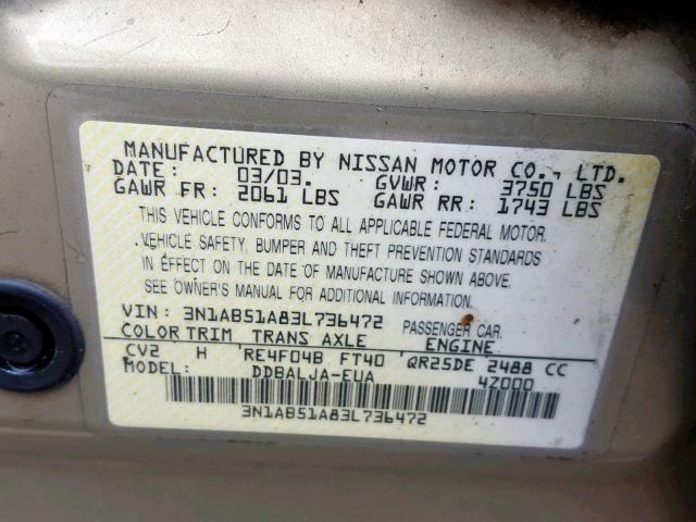 3N1AB51A83L736472 - 2003 NISSAN SENTRA SE- GOLD photo 10