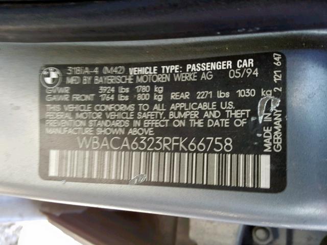 WBACA6323RFK66758 - 1994 BMW 318 I AUTO GRAY photo 10