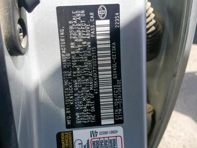 4T1BK46K77U023115 - 2007 TOYOTA CAMRY NEW SILVER photo 10