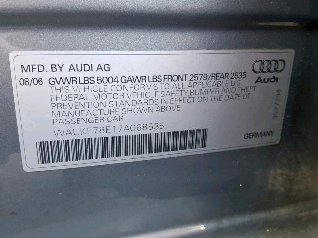 WAUKF78E17A068535 - 2007 AUDI A4 2.0T AV GRAY photo 10