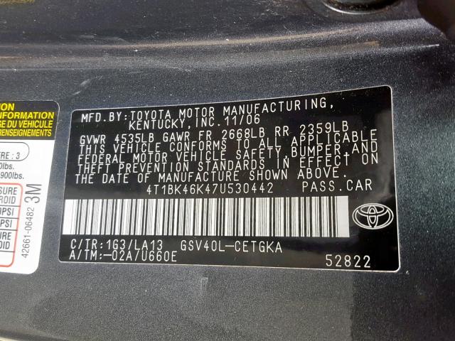 4T1BK46K47U530442 - 2007 TOYOTA CAMRY NEW GRAY photo 10