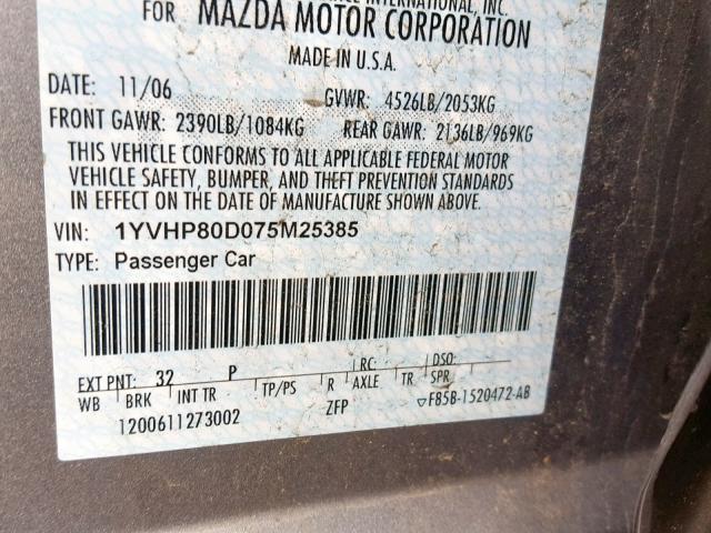 1YVHP80D075M25385 - 2007 MAZDA 6 S GRAY photo 10