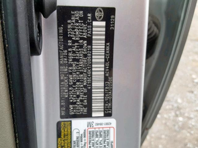 4T1BE46K17U068218 - 2007 TOYOTA CAMRY NEW SILVER photo 10
