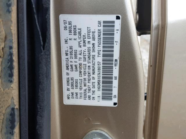 1HGCM56107A186157 - 2007 HONDA ACCORD VAL GOLD photo 10