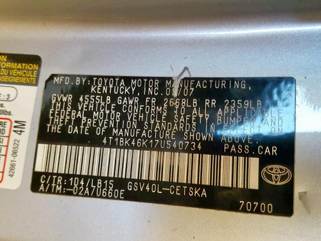 4T1BK46K17U540734 - 2007 TOYOTA CAMRY NEW SILVER photo 10