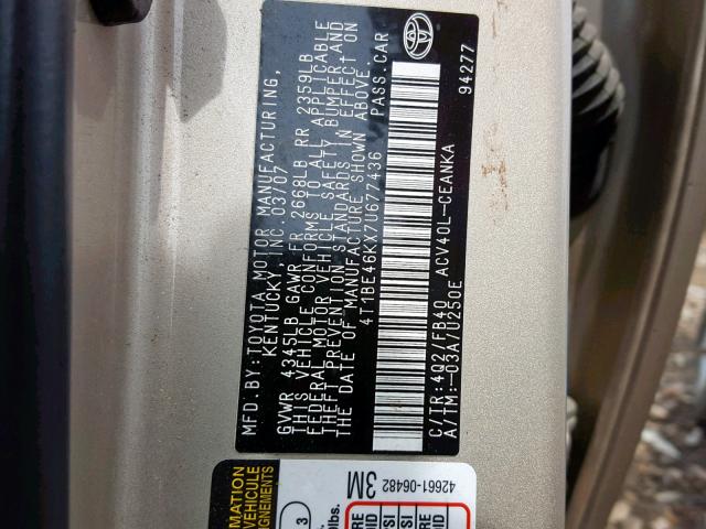 4T1BE46KX7U677436 - 2007 TOYOTA CAMRY NEW TAN photo 10