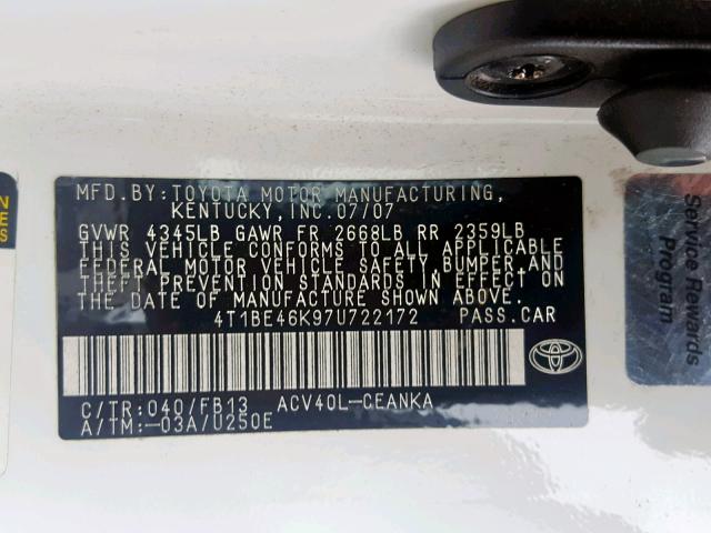 4T1BE46K97U722172 - 2007 TOYOTA CAMRY NEW WHITE photo 10