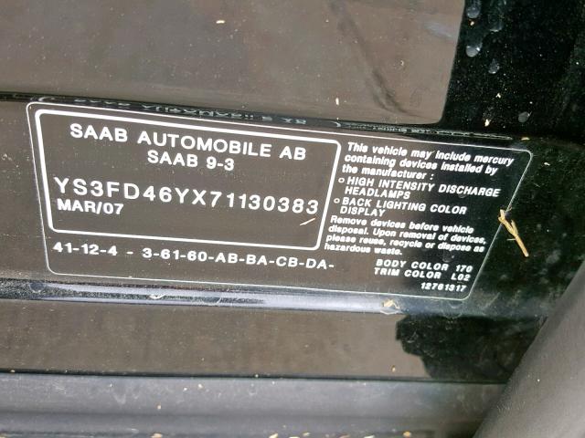 YS3FD46YX71130383 - 2007 SAAB 9-3 2.0T BLACK photo 10