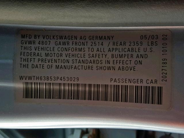 WVWTH63B53P453029 - 2003 VOLKSWAGEN PASSAT GLX SILVER photo 10