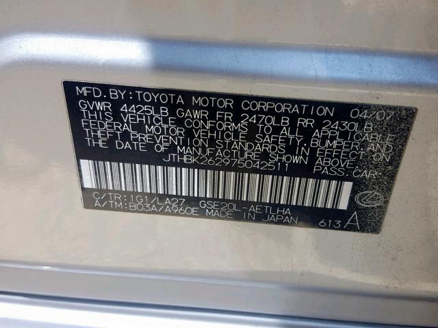 JTHBK262975042511 - 2007 LEXUS IS 250 SILVER photo 10