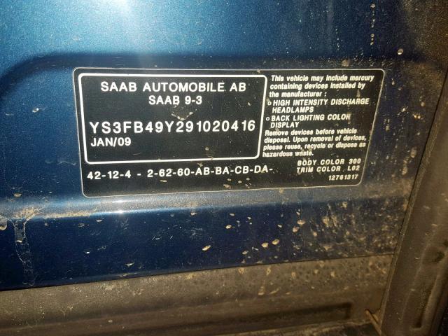 YS3FB49Y291020416 - 2009 SAAB 9-3 2.0T BLUE photo 10