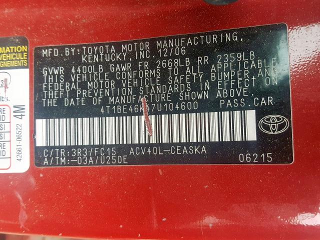 4T1BE46K47U104600 - 2007 TOYOTA CAMRY NEW RED photo 10