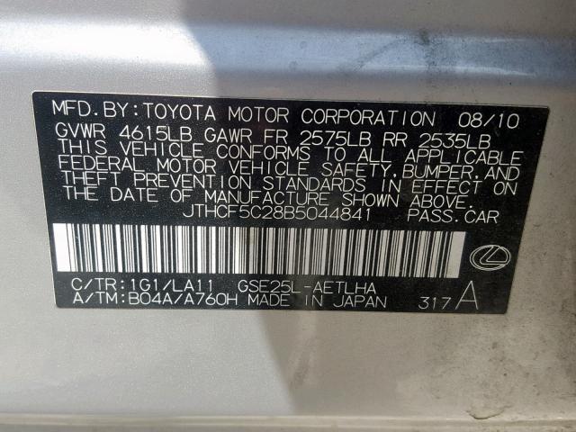 JTHCF5C28B5044841 - 2011 LEXUS IS 250 SILVER photo 10