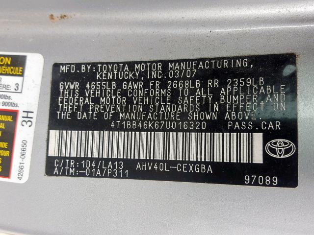 4T1BB46K67U016320 - 2007 TOYOTA CAMRY NEW SILVER photo 10