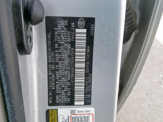 4T1BK46K37U047928 - 2007 TOYOTA CAMRY NEW SILVER photo 10