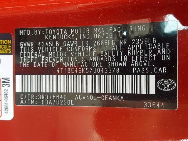 4T1BE46K57U043578 - 2007 TOYOTA CAMRY NEW RED photo 10