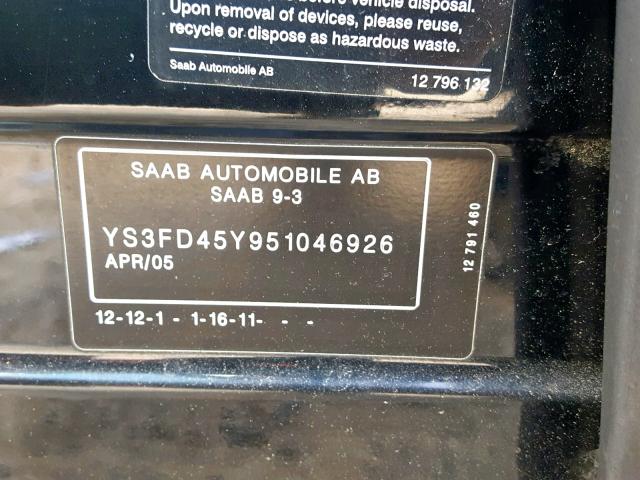 YS3FD45Y951046926 - 2005 SAAB 9-3 ARC BLACK photo 10