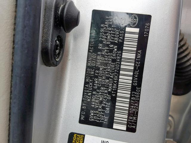 4T1BK46K77U034826 - 2007 TOYOTA CAMRY NEW SILVER photo 10