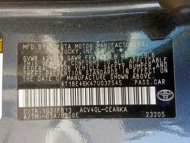 4T1BE46K47U037545 - 2007 TOYOTA CAMRY NEW CHARCOAL photo 10