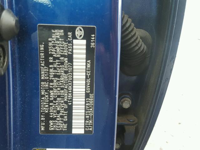 4T1BK46KX7U031077 - 2007 TOYOTA CAMRY NEW BLUE photo 10