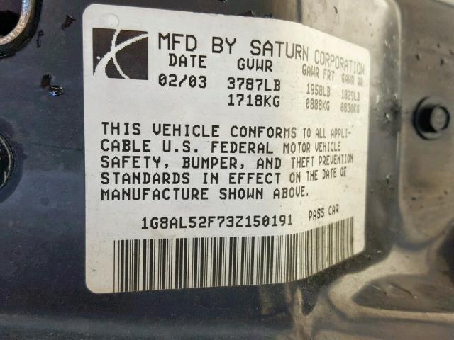 1G8AL52F73Z150191 - 2003 SATURN ION LEVEL GRAY photo 10
