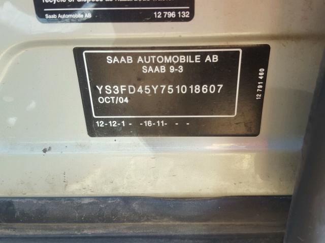 YS3FD45Y751018607 - 2005 SAAB 9-3 ARC SILVER photo 10