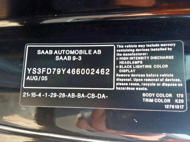 YS3FD79Y466002462 - 2006 SAAB 9-3 BLACK photo 10