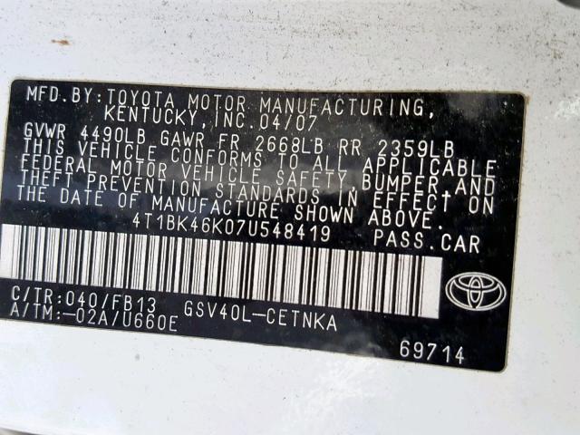 4T1BK46K07U548419 - 2007 TOYOTA CAMRY NEW WHITE photo 10