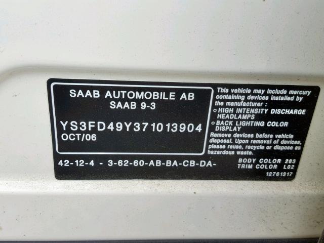 YS3FD49Y371013904 - 2007 SAAB 9-3 2.0T WHITE photo 10