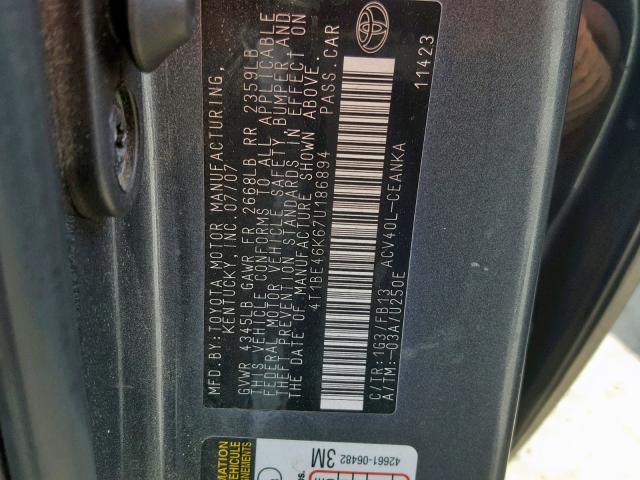 4T1BE46K67U186894 - 2007 TOYOTA CAMRY NEW GRAY photo 10