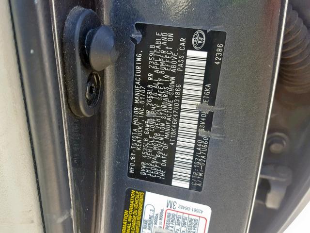 4T1BK46K47U031866 - 2007 TOYOTA CAMRY NEW GRAY photo 10