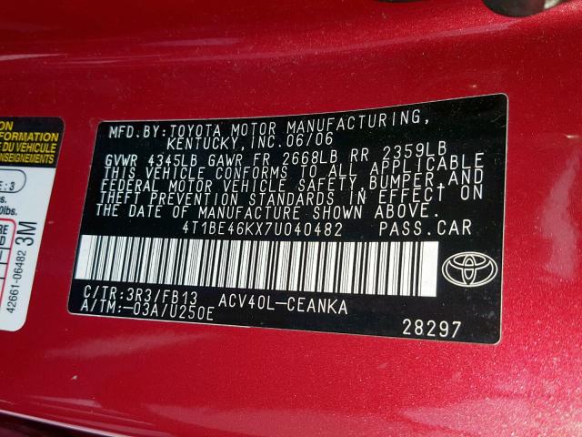 4T1BE46KX7U040482 - 2007 TOYOTA CAMRY NEW RED photo 10