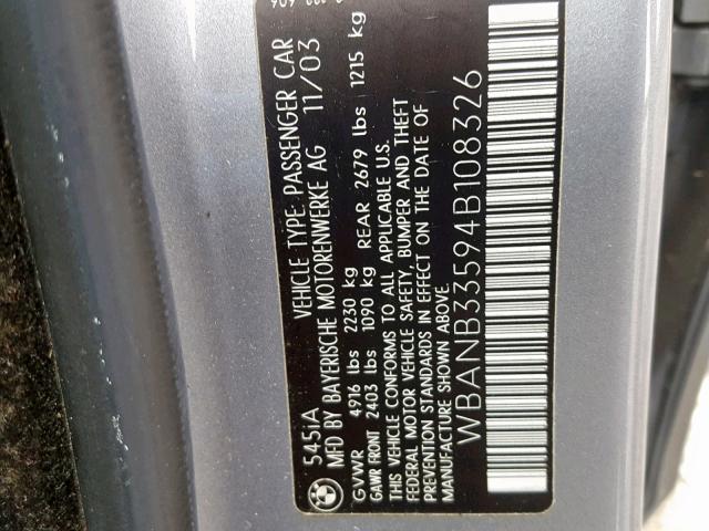 WBANB33594B108326 - 2004 BMW 545 I GRAY photo 10