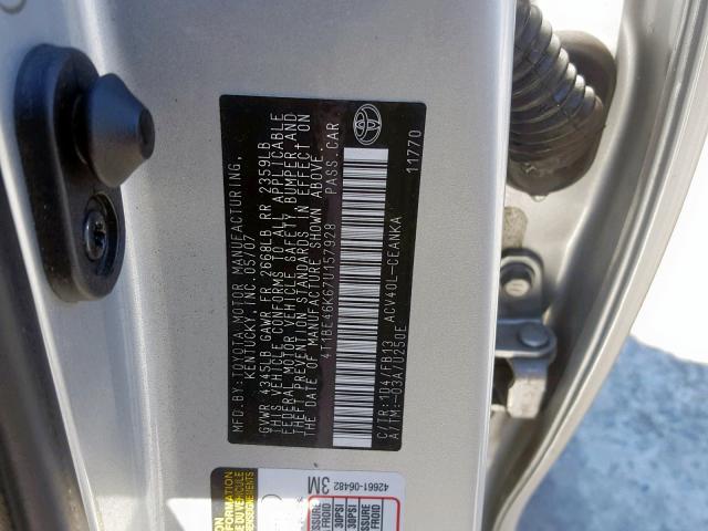 4T1BE46K67U157928 - 2007 TOYOTA CAMRY NEW SILVER photo 10