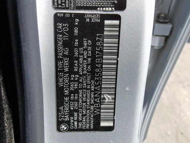 WBANA53584B175871 - 2004 BMW 525 I SILVER photo 10