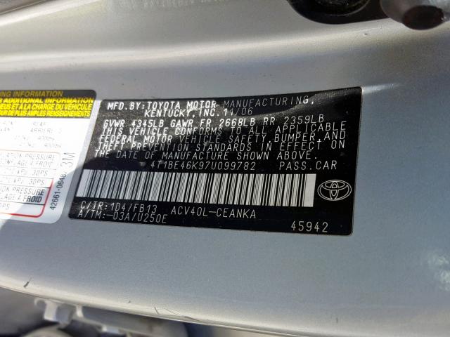 4T1BE46K97U099782 - 2007 TOYOTA CAMRY NEW SILVER photo 10