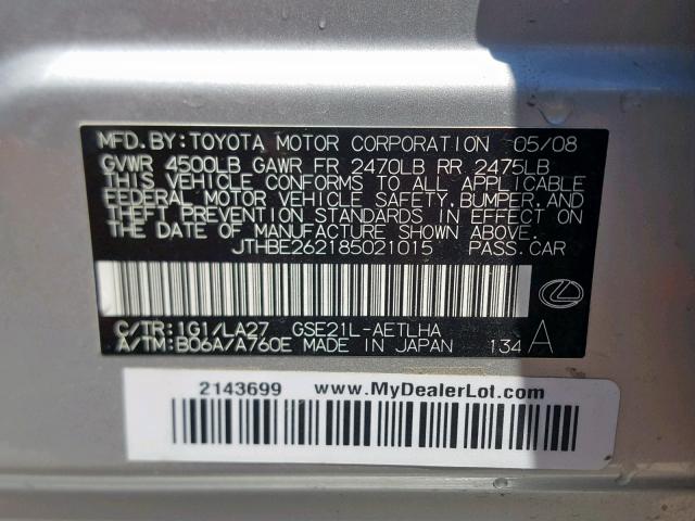 JTHBE262185021015 - 2008 LEXUS IS 350 SILVER photo 10