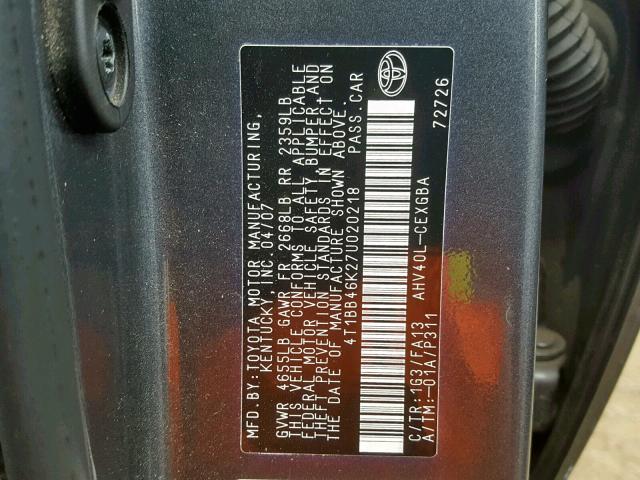 4T1BB46K27U020218 - 2007 TOYOTA CAMRY NEW GRAY photo 10