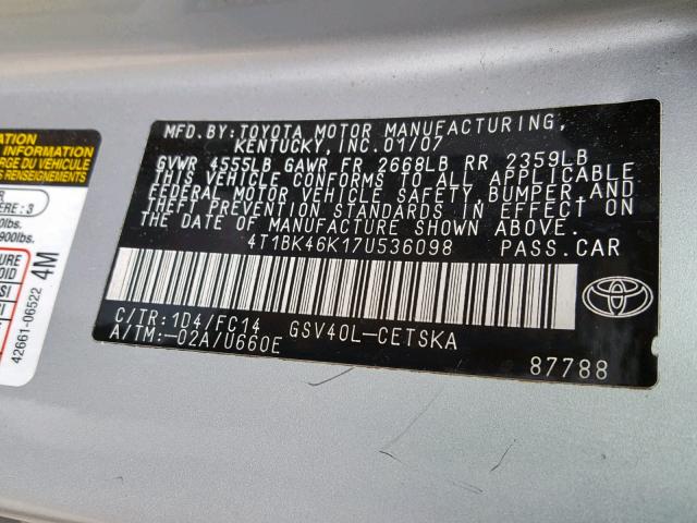 4T1BK46K17U536098 - 2007 TOYOTA CAMRY NEW SILVER photo 10