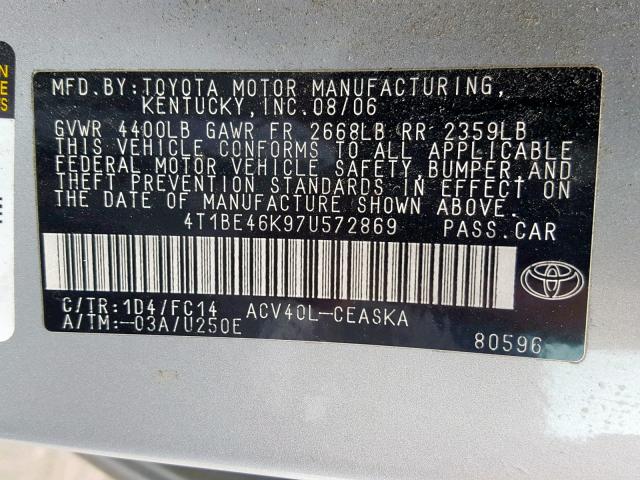 4T1BE46K97U572869 - 2007 TOYOTA CAMRY NEW SILVER photo 10