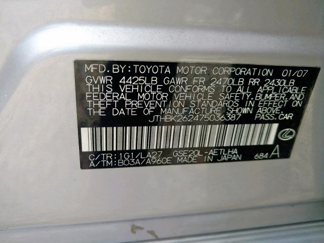 JTHBK262475036387 - 2007 LEXUS IS 250 SILVER photo 10