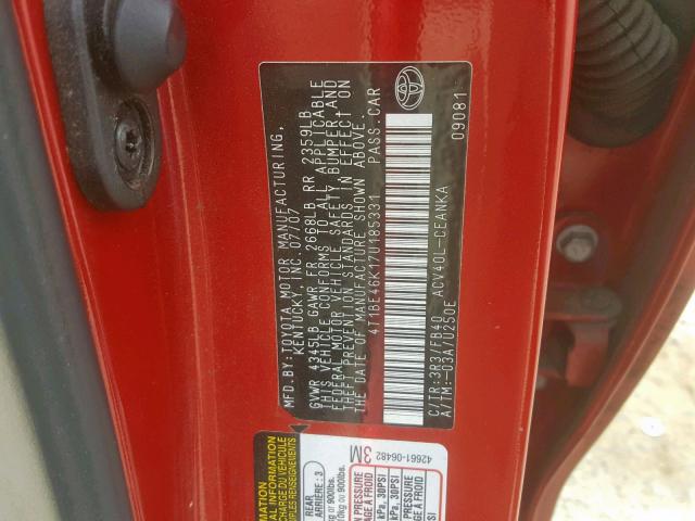 4T1BE46K17U185331 - 2007 TOYOTA CAMRY NEW RED photo 10