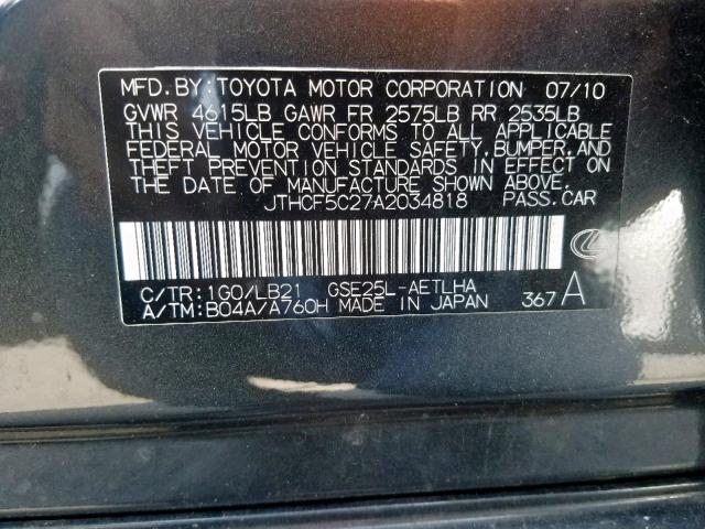 JTHCF5C27A2034818 - 2010 LEXUS IS 250 GRAY photo 10