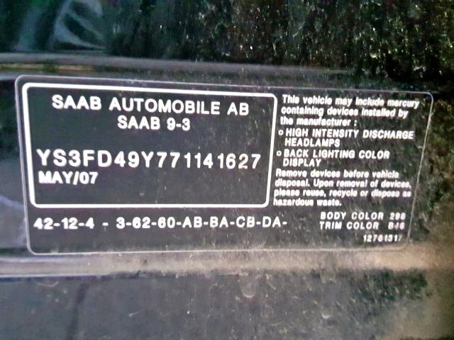 YS3FD49Y771141627 - 2007 SAAB 9-3 2.0T BLACK photo 10