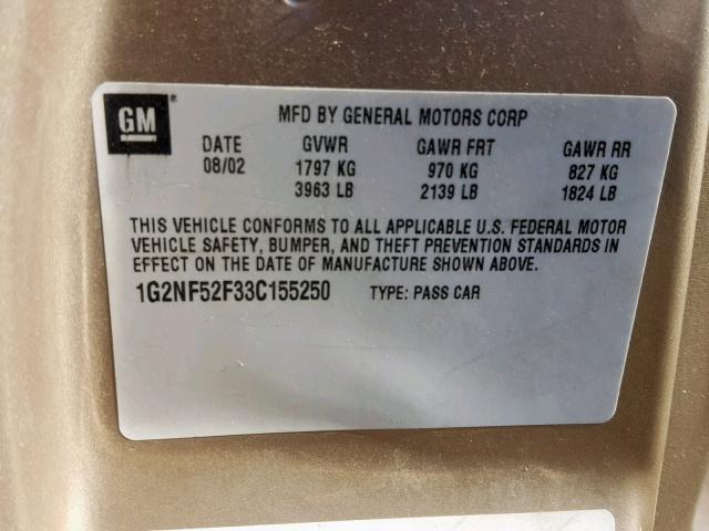 1G2NF52F33C155250 - 2003 PONTIAC GRAND AM S GOLD photo 10