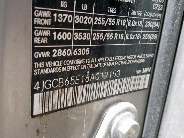 4JGCB65E16A019153 - 2006 MERCEDES-BENZ R 350 GRAY photo 10