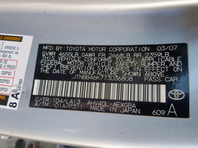 JTNBB46K773036808 - 2007 TOYOTA CAMRY NEW SILVER photo 10