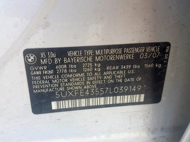 5UXFE43557L039149 - 2007 BMW X5 3.0I SILVER photo 10