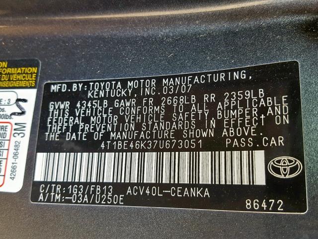 4T1BE46K37U673051 - 2007 TOYOTA CAMRY NEW GRAY photo 10