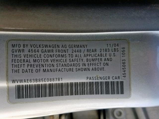 WVWAE63B85E088781 - 2005 VOLKSWAGEN PASSAT GLS GRAY photo 10